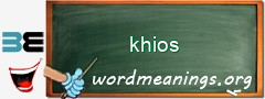 WordMeaning blackboard for khios